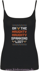 Damen Top mit Träger On the naughty naughty spanking list