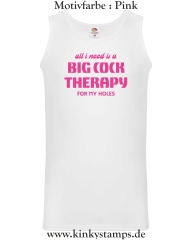 Herren Tanktop All I need is a big cock therapy for my holes