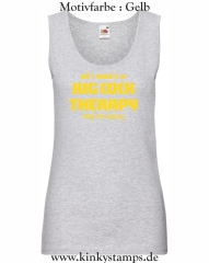 Damen Tanktop All I need is a big cock therapy for my holes