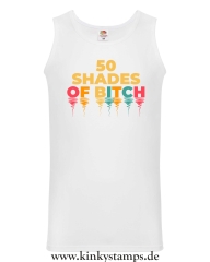 Herren Tanktop 50 shades of Bitch