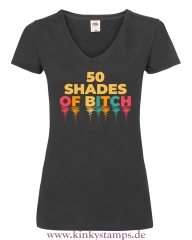 Damen T-Shirt mit V Ausschnitt 50 shades of Bitch