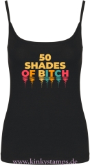 Damen Top mit Träger 50 shades of Bitch