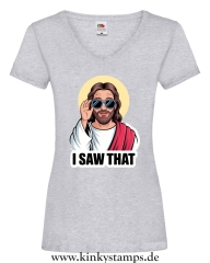 Damen T-Shirt mit V Ausschnitt I saw that