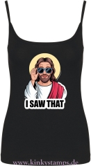 Damen Top mit Träger I saw that