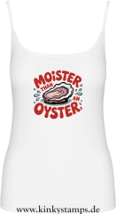 Damen Top mit Träger Moister than an Oyster