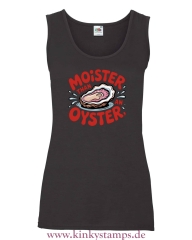 Damen Tanktop Moister than an Oyster