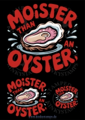 DTF Bügelmotiv „Moister than an Oyster“