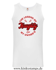Herren Tanktop The Legend of my Owners Naughty List 