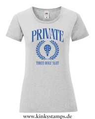 Damen T-Shirt rund Ausschnitt PRIVATE THREE-HOLE SLUT