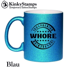 Premium Whore Glitzertasse