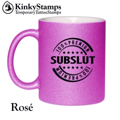 Premium SubSlut Glitzertasse