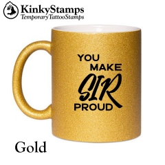 You make Sir proud Glitzertasse