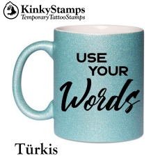 Use your words Glitzertasse