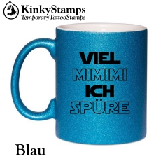 Viel MIMIMI ich Spüre Glitzertasse